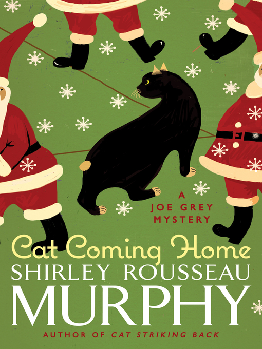 Title details for Cat Coming Home by Shirley Rousseau Murphy - Wait list